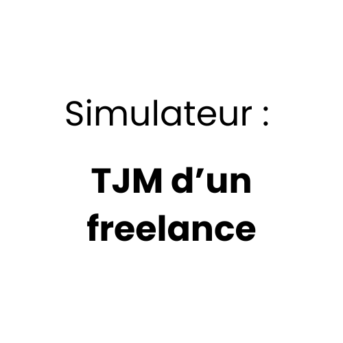 Simulateur De Calcul Du Tjm D’un Freelance
