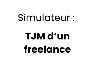 Simulateur De Calcul Du Tjm D’un Freelance