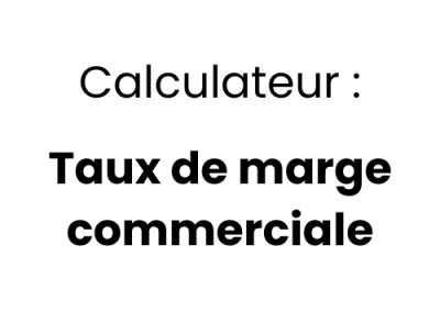 Calcul De Taux De Marge Commerciale