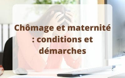 Chômage Et Maternité : Conditions Et Démarches